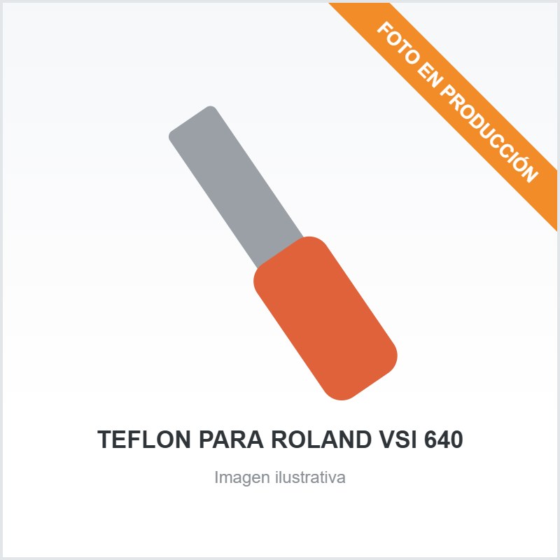 [1029] TEFLON PARA ROLAND VSI 640