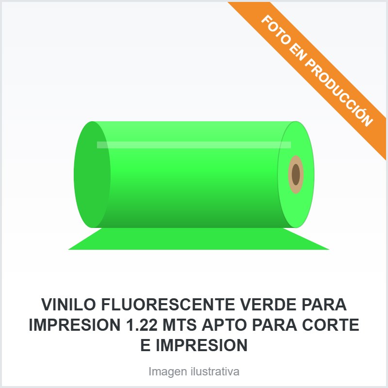 [2041] VINILO FLUORESCENTE VERDE PARA IMPRESION 1.22 MTS APTO PARA CORTE E IMPRESION