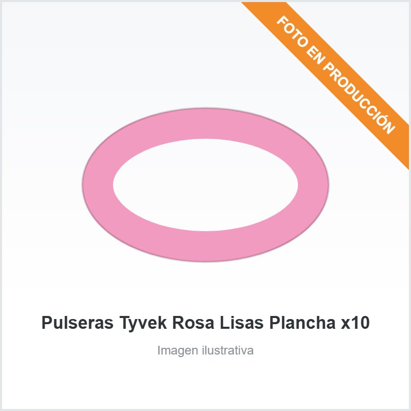 Pulseras Tyvek Rosa Lisas Plancha x10