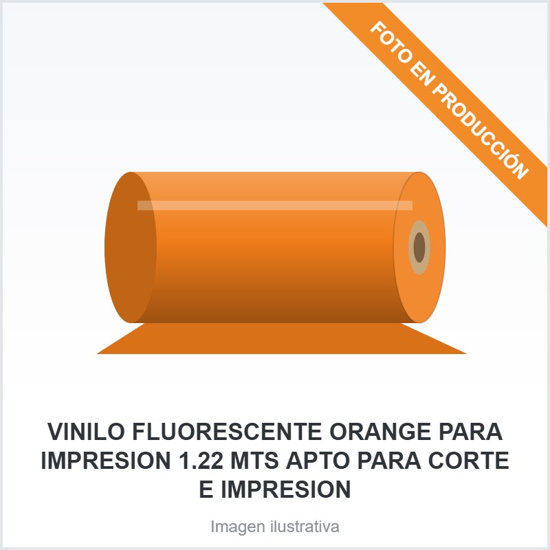 [4161] VINILO FLUORESCENTE ORANGE PARA IMPRESION 1.22 MTS APTO PARA CORTE E IMPRESION
