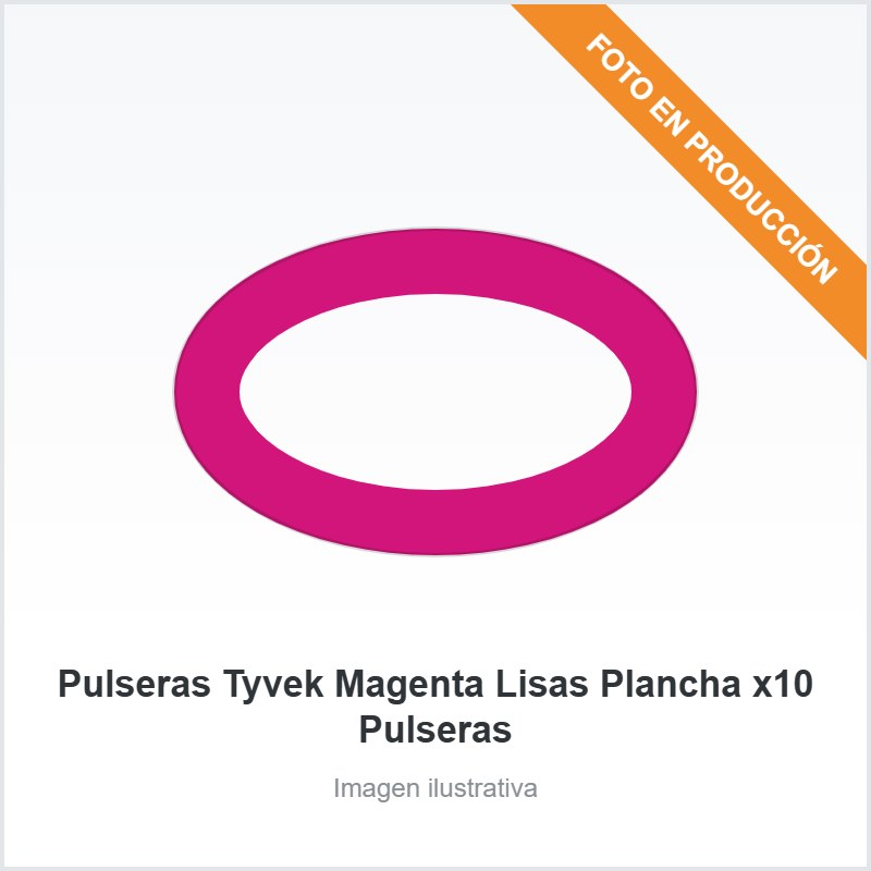 [6210] Pulseras Tyvek Magenta Lisas Plancha x10 Pulseras