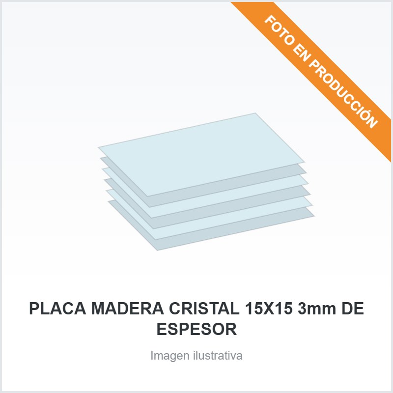 [2864] PLACA MADERA CRISTAL 15X15 3mm DE ESPESOR